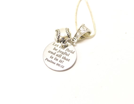 Baseball Let The Field Be Joyful and All That Is In It Pendant on Silver Chain, Psalms 96 12 Bible Verse Jewelry Gift For Her