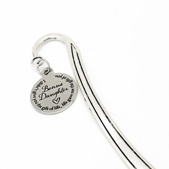 Bonus Daughter Charm Bookmark, I Didn’t Give You The Gift Of Life, Life Gave Me The Gift Of You, Stepdaughter Gift, Daughter In Law Gift
