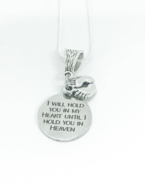 Pregnancy Loss Gift, Miscarriage Gift, I Will Hold You In My Heart Until I Hold You In Heaven Necklace, Child Loss Memorial, Baby Loss