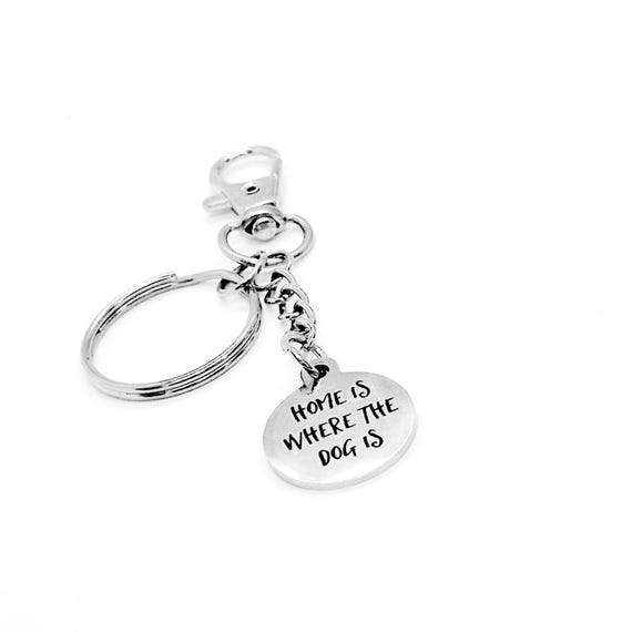 Home Is Where The Dog Is Clip On Charm Keychain, Dog Owner Gift, Dog Lover, New Home Gift, Housewarming, Husband Gift, Wife, Dog Adoption
