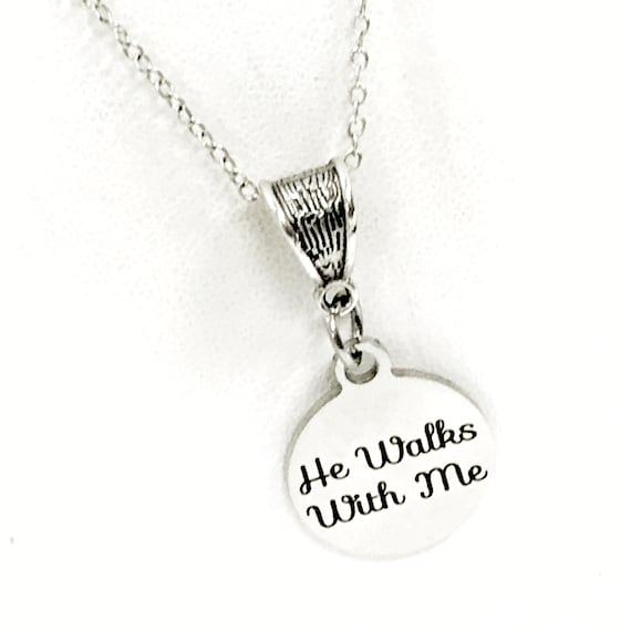 He Walks With Me Necklace, Christian Jewelry, Jesus Walks With Me, Christian Gift,  Sunday School Group Gift, Daughter Gift, Religious Gift