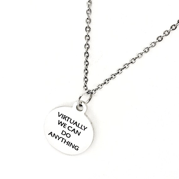 Virtual Worker Gift, Virtually We Can Do Anything Necklace, Virtual Teacher Gift, 2020 Virtual Worker, 2020 Virtual Teacher, Gift For Her