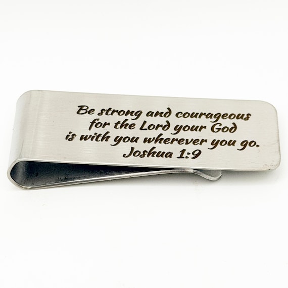 Be Strong And Courageous Stainless Money Clip
