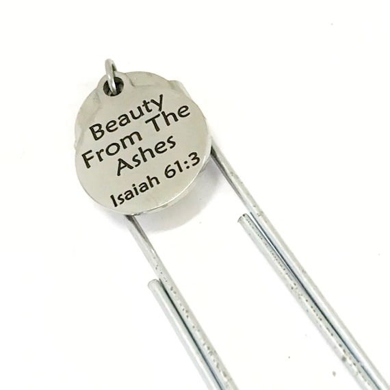 Bookmark Gift, Beauty From The Ashes Bookmark, Sympathy Gift, Isaiah 61 3 Scripture Bookmark, Christian Grief Gift, Bible Bookmark