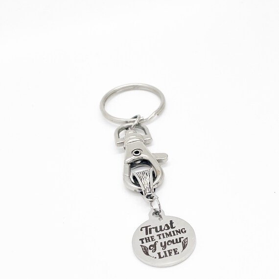 Keychain Gift, Trust The Timing Of Your Life Charm Keychain, God’s Timing, Daughter Gift, Son Gift, Entrepreneur Gift, Motivating Quote Gift