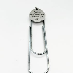 Bible Bookmark, Sisters In Christ Are Sisters For Life Bookmark, Charm Bookmark, Sunday School Gift, Baptism Gift, Bible Study Group Gift image 2