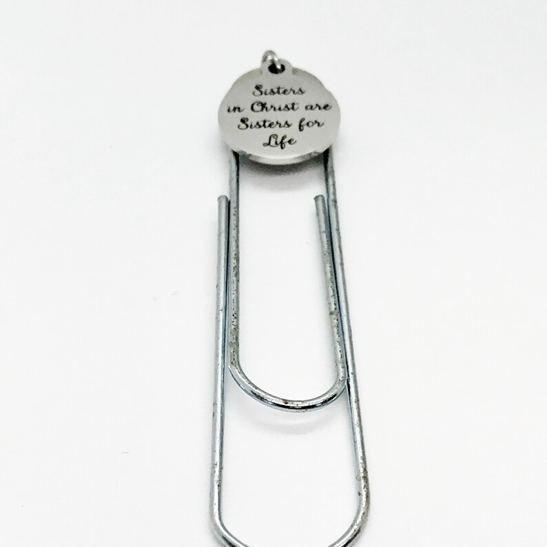 Bible Bookmark, Sisters In Christ Are Sisters For Life Bookmark, Charm Bookmark, Sunday School Gift, Baptism Gift, Bible Study Group Gift image 2