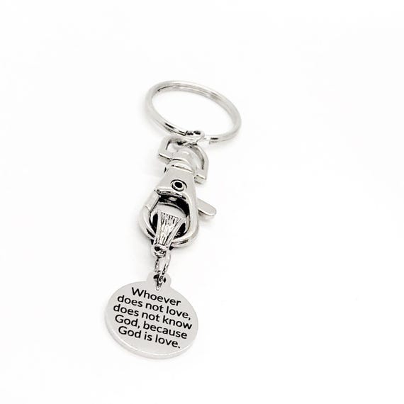 God Is Love Charm Keychain, 1 John 4 8, Scripture Gift, Love Gift, Friend Gift, Whoever Does Not Love Does Not Know God, Faith, Christian