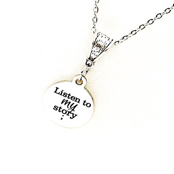 Listen To My Story Charm Necklace, Wife Gift, Daughter Gift, Gift For Her, Tough Times Gift, Gift For Me, Telling My Story, Friend Gift