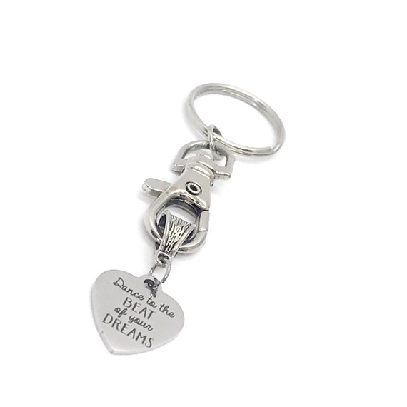 Motivating Gift, Dance To The Beat Of Your Dreams Keychain, Motivating Quote, Motivating Keychain, Encouraging Gift, Encouraging Quote