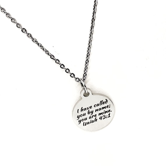 Faith Gift, I Have Called You By Name You Are Mine Necklace, Isaiah 43 1, Scripture Jewelry, Scripture Necklace, We Are His, Christian Gift