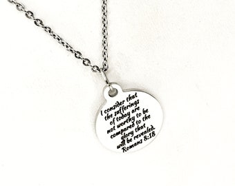 Scripture Gift, Sufferings Of Today Necklace, Glory That Will Be Revealed,  Romans 8 18 Gift, Bible Verse Gift, Scripture Jewelry