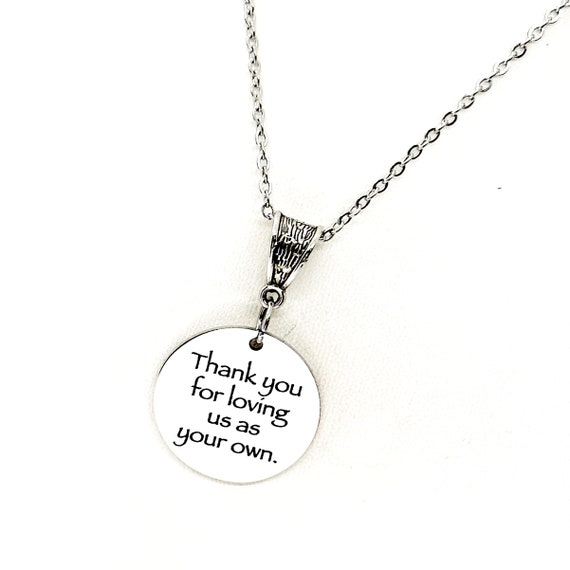Stepmom Gift, Thank You For Loving Us As Your Own Necklace, Stepmother Gift, New Stepmom, Gift For Her, Wedding Gift, Wife Gift, Second Mom