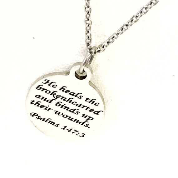 Christian Gift, He Heals The Brokenhearted Necklace, Christian Necklace, Christian Jewelry, Sympathy Gift, Psalms 147 3 Gift