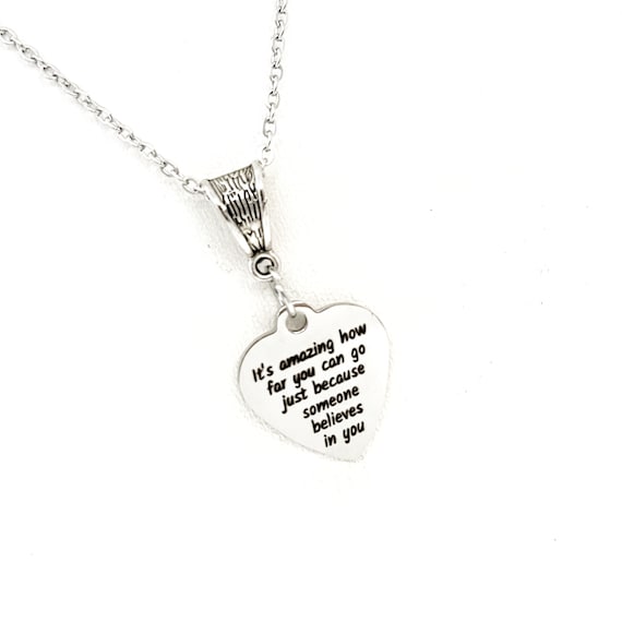 Encouraging Gift, It’s Amazing How Far You Can Go Just Because Someone Believes In You Necklace, I Believe In You, Go Far, Daughter Gift