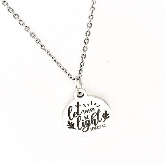 Faith Gifts, Let There Be Light Necklace, Genesis 1 3 Christian Gift, Christian Quote, Christian Jewelry, Faith Jewelry, Faith Quote