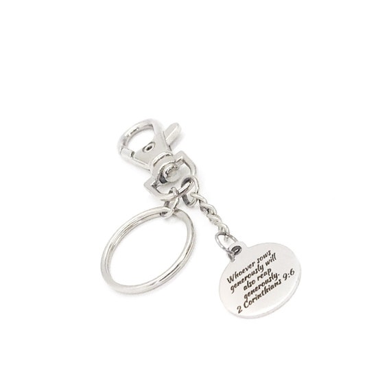 Faith Gift, Whoever Sows Generously Will Also Reap Generously, 2 Cor 9 6, Faith Keychain, Faith Charm, Clip On Keychain, Christian Keychain