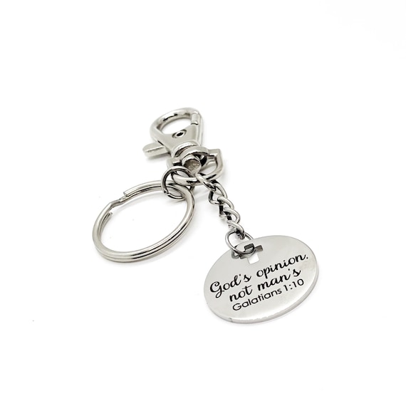 Galatians 1 10 God’s Opinion Not Man’s Clip On Charm Keychain, Faith Gift, God’s Opinion Matters, Man’s Opinion Doesn’t, Scripture Gifts