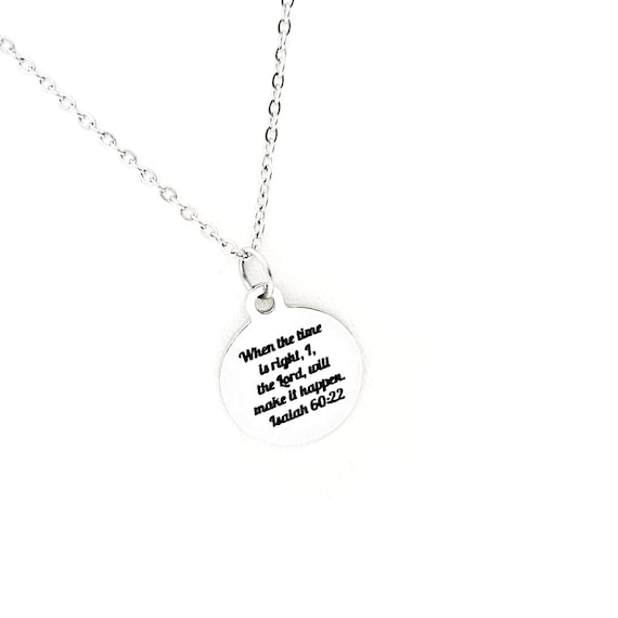 The Lord Will Make It Happen Necklace, Isaiah 60 22, When The Time Is Right, In Gods Time, Faith Gift, Scripture Quote, Christian Jewelry