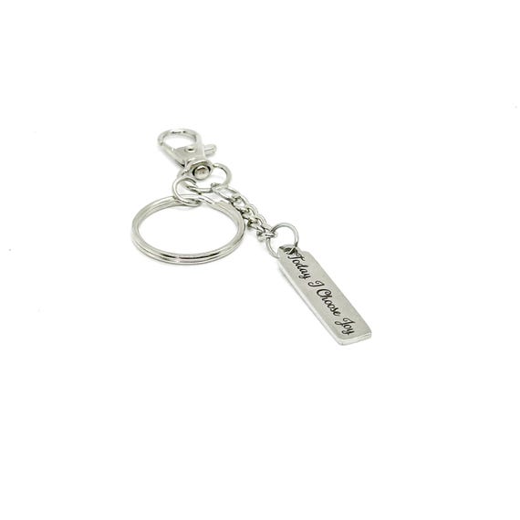 Today I Choose Joy Charm Keychain, Encouraging Her, New Beginnings, Fresh Start, Positivity, Motivating, Gift For Her, Daughter, Wife Gift