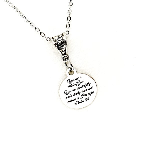 Faith Gift, You Are A Child Of God, Wonderfully Made, Dearly Loved, Precious In His Sight, Psalm 139 Necklace, Scripture Gift, Daughter Gift