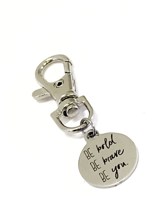 Sports Bag Charm, Be Bold Be Brave Be You, Purse Charm, Bag Tag,  Motivational Quote, Direct Sales Team Gifts, Zipper Pull, Clip On Charm