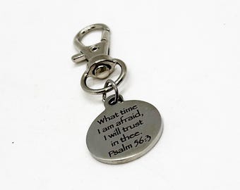 When I Am Afraid I Put My Trust In God Clip On Charm, Psalm 56 3, Believer Gift, Christian, Faith, Scripture Quote, Bible Verse, Bag Charm