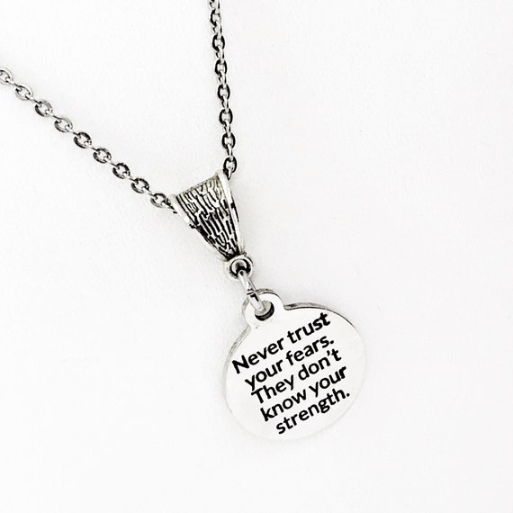 Motivating Quote, Never Trust Your Fears, They Don’t Know Your Strength Necklace, Motivational Gift, Encouraging Quote, Motivational Quote