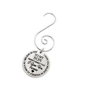 Son Gift, Son Ornament, I Love You Ornament, Believe In Yourself, Christmas Ornament, Hanging Charm, Gift For Son, Gift For Him image 2