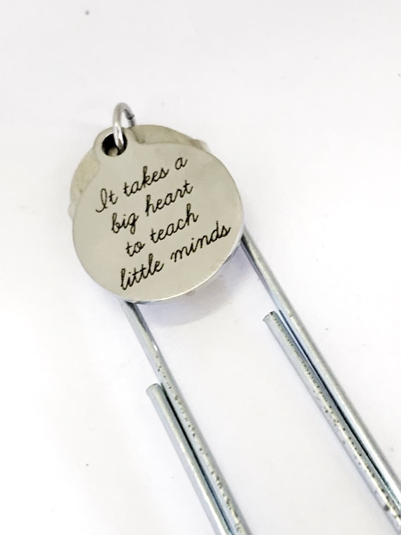 Planner Bookmark, Teacher Bookmark, It Takes A Big Heart To Teach Little Minds, Planner Accessories, Planner Charm, Teacher Gifts