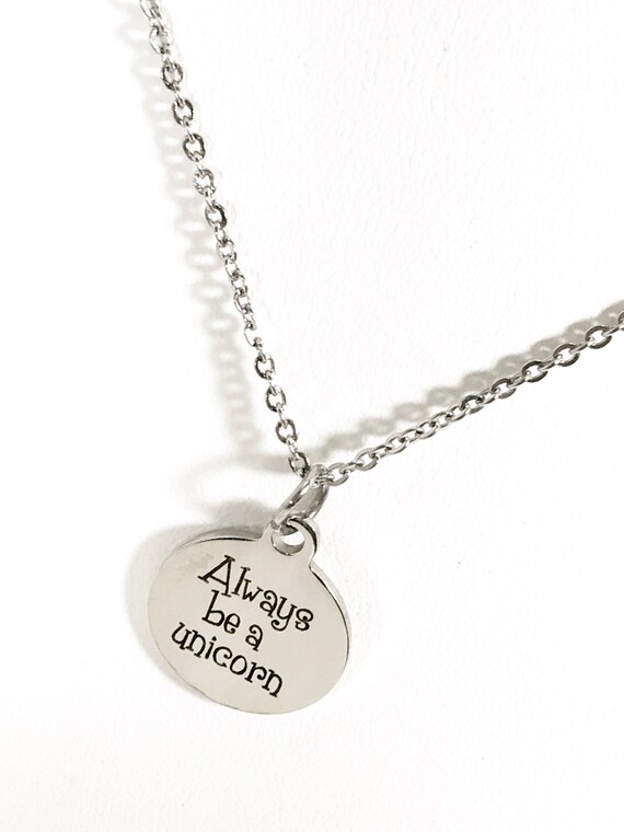 Always Be A Unicorn Necklace, Be Special Gift, Be Unique Gift, Be Yourself Gift, Daughter Necklace, Daughter Valentine, Unicorn Necklace