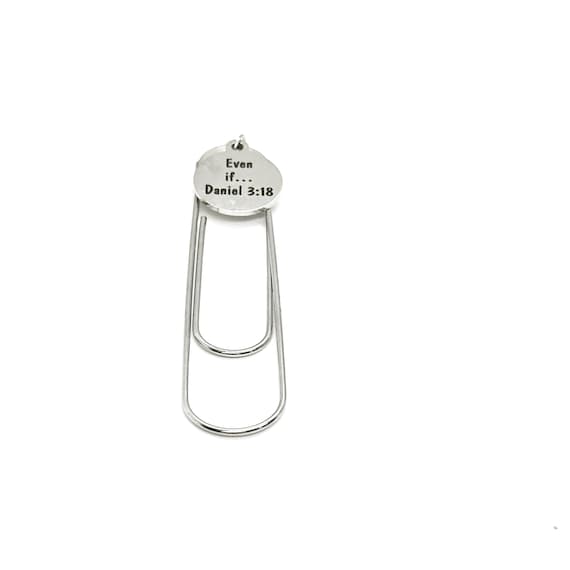 Even If Daniel 3 18 Faith Charm Bookmark Stainless Steel Paperclip Christian Scripture Bookmark Gift