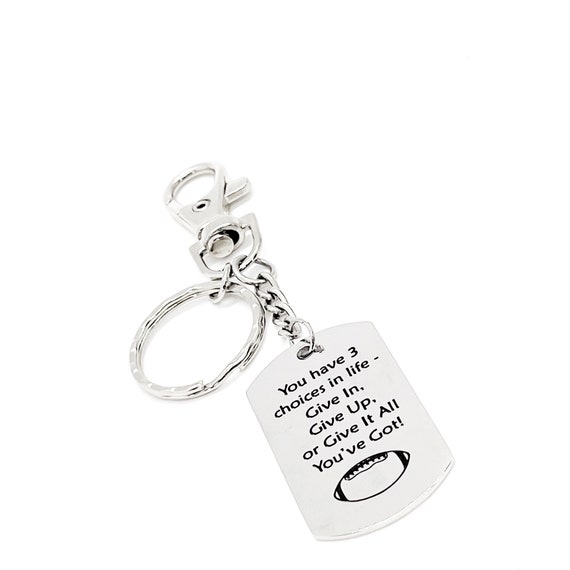 Football Player Gift, Three Choices In Life Keychain, Give It All You’ve Got, Motivating Him, Encouragement Gift, Motivating Football Quote