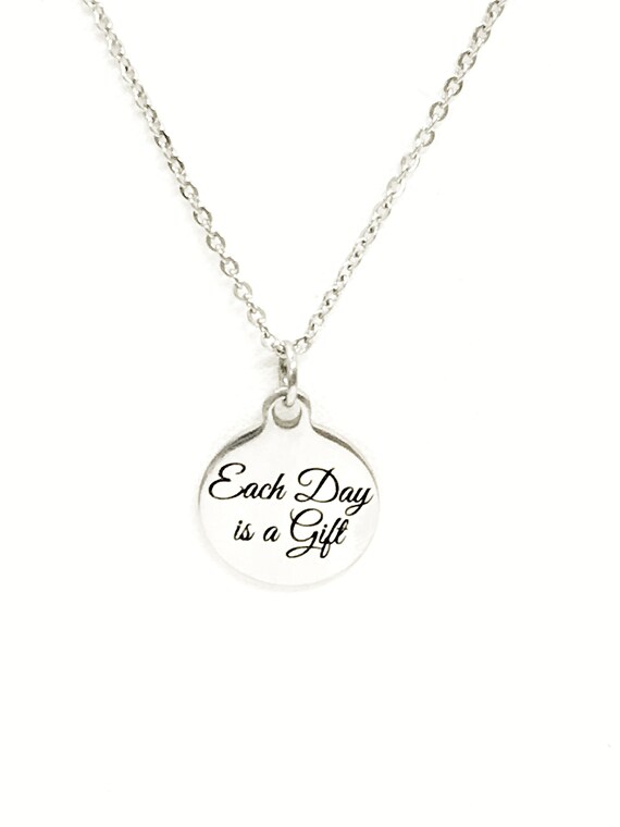 Encouraging  Gift, Each Day Is A Gift Necklace, Encouraging Jewelry Gift, Encouraging Her, Recovery Gift, Divorce Gift, New Day Gift