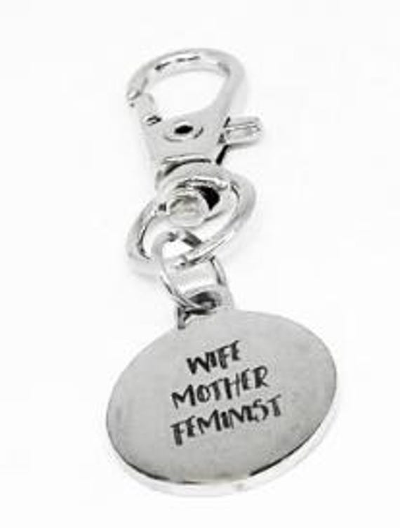 Wife Mother Feminist Stainless Steel Engraved Clip On Charm Empowering Gift For Women Moms Feminists Keychain Purse Or Bag Accessory