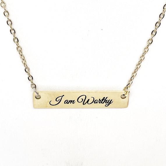 Affirmation Jewelry, I am Worthy Necklace, Encouraging Her, Motivating Her, Strong Woman Gift, Affirmation Necklace, Affirmation Words