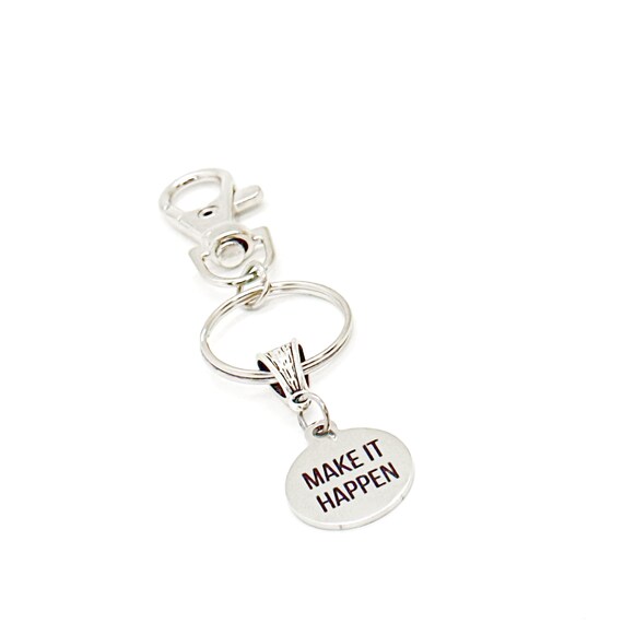 Make It Happen Charm Clip On Keychain, Motivational Gifts, Affirmation Gifts, New Year Resolutions, Dream Big, Work Hard, Encouragement Gift
