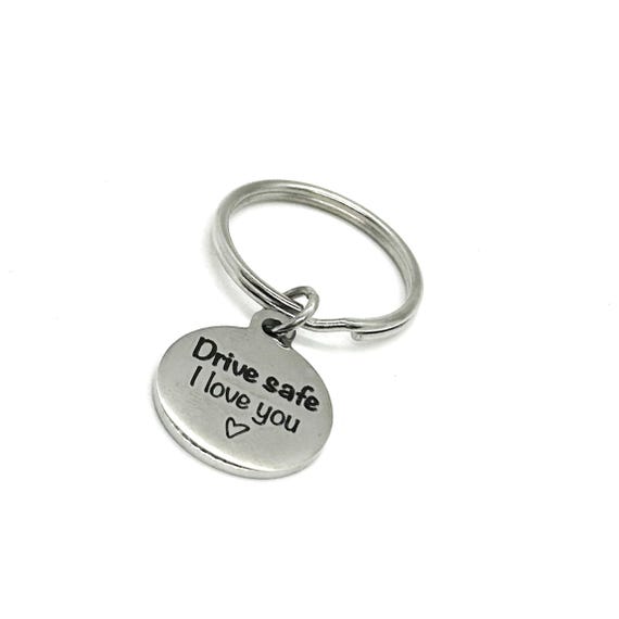 Drive Safe I Love You Charm Key Chain, New Car Gift, Graduation Gift, Son Gift, Daughter Gift, Husband, Wife, New Driver, Drivers License