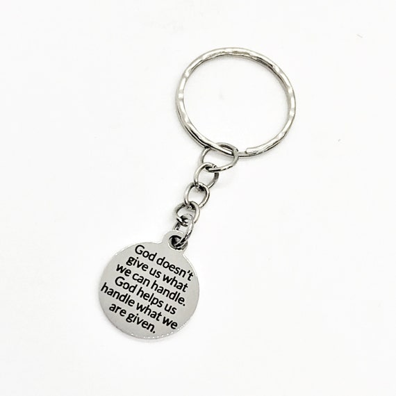 Keychain Gift, God Helps Us Handle What We Are Given Keychain, Motivating Gift, Encouraging Gift, Christian Gift, Religious Gif