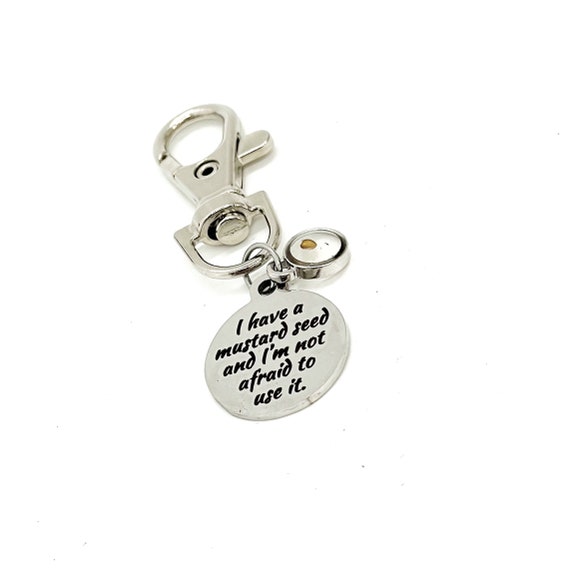 Faith Gift, I Have A Mustard Seed And I’m Not Afraid To Use It Clip On Charm,  Matthew 17 20 Charm, Purse Charm, Keychain Charm