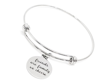 Friend Gift, Friends Are Family We Choose Bracelet, Friend Jewelry, Friendship Bracelet, Charm Bracelet, Stacking Bangle, Gift For Her
