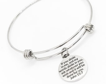 Christian Woman Gift, Christian Bracelet, If You Abide In Me, And My Word’s Abide In You, John 15 7 Bracelet, Stacking Bangle