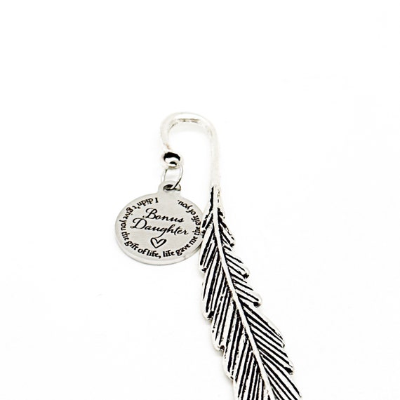 Bonus Daughter Charm Bookmark, Stepdaughter Gift, Gift For Her, Daughter In Law Gift, Daughters Friend, Life Gave Me The Gift Of You