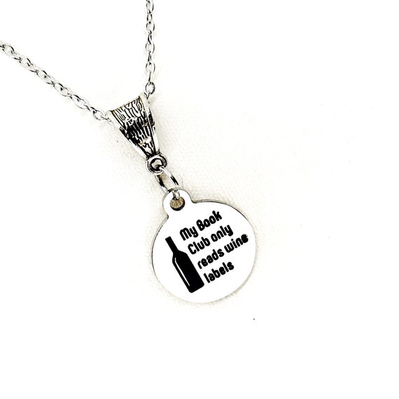 My Book Club Only Reads Wine Labels Necklace, Book Club Gifts, Reader Gifts, Book Lover Gift, Wine Lover Gift, Gift For her, Wife Gift