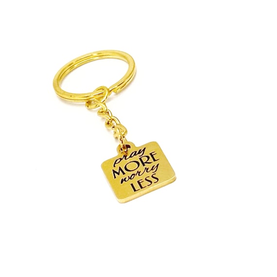 Pray More Worry Less Keychain Faith Gift Christian Gold Stainless Steel Engraved Charm Inspirational Religious Key Ring