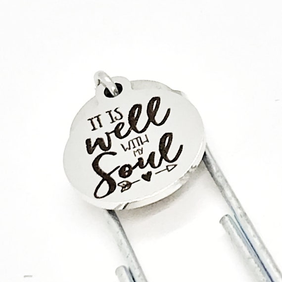 Bookmark Gift, It Is Well With My Soul Bookmark, Christian Strength Bookmark, Religious Gift, Planner Bookmark, Christian Gift