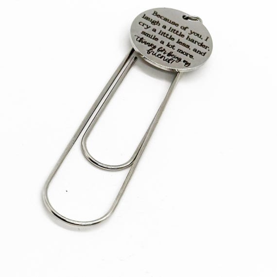 Thanks For Being My Friend Charm Bookmark, Because Of You, I Laugh Harder, I Cry Less, I Smile More, Friend Gift, Gift For Her, Friend Charm