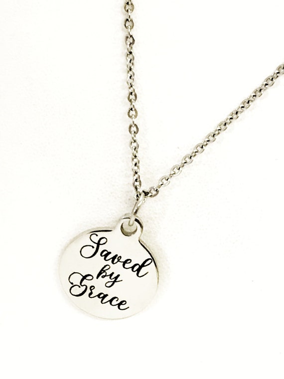 Saved By Grace Necklace, Christian Gift, Christian Necklace, Saved By Grace Jewelry, Ephesians 2 8 Necklace, Saved By Grace Baptism Gift