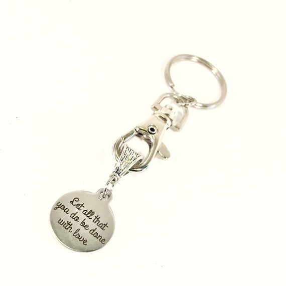 Scripture Keychain, Let All That You Do Be Done With Love Keychain, 1 Cor 16 14 Bible Verse Gifts, Scripture Gifts, Love Gifts For Daughter
