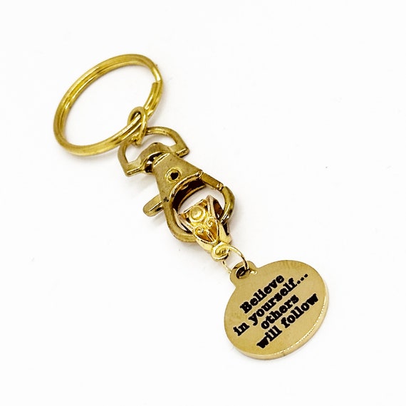 Motivating Gifts, Believe In Yourself Others Will Follow Charm Keychain, Daughter Gift, Son Gift, Wife Gift, Encouragement Gift, Success